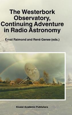 The Westerbork Observatory, Continuing Adventure in Radio Astronomy(English, Hardcover, unknown)