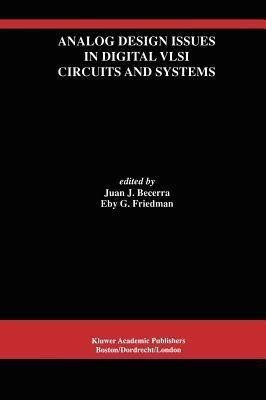 Analog Design Issues in Digital VLSI Circuits and Systems(English, Hardcover, unknown)