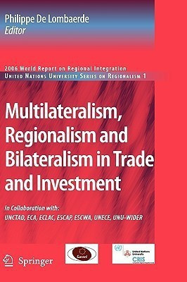 Multilateralism, Regionalism and Bilateralism in Trade and Investment(English, Hardcover, unknown)