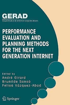 Performance Evaluation and Planning Methods for the Next Generation Internet(English, Hardcover, unknown)