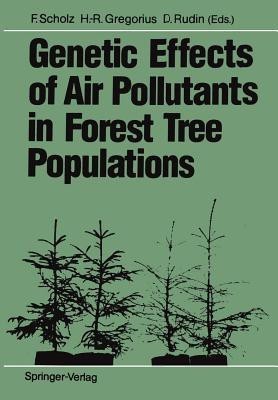 Genetic Effects of Air Pollutants in Forest Tree Populations(English, Paperback, unknown)