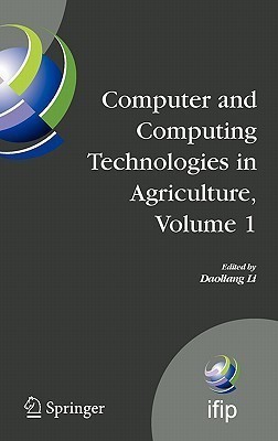 Computer and Computing Technologies in Agriculture, Volume I(English, Hardcover, unknown)