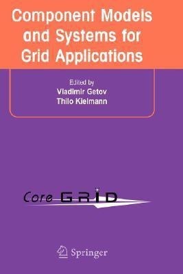 Component Models and Systems for Grid Applications(English, Hardcover, unknown)