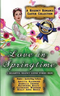 Love in Springtime(English, Paperback, Richmond Arietta)