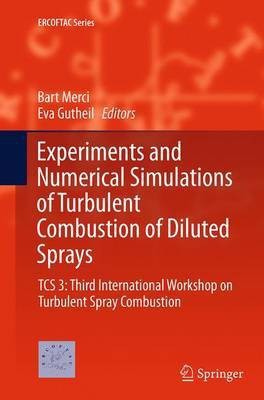 Experiments and Numerical Simulations of Turbulent Combustion of Diluted Sprays(English, Paperback, unknown)