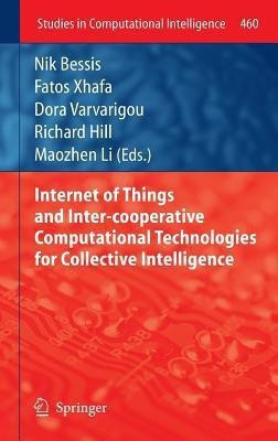 Internet of Things and Inter-cooperative Computational Technologies for Collective Intelligence(English, Hardcover, unknown)