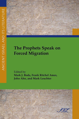 The Prophets Speak on Forced Migration(English, Paperback, unknown)