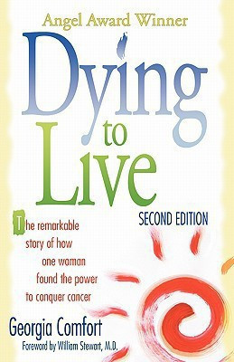 Dying to Live(English, Paperback, Comfort Georgia)
