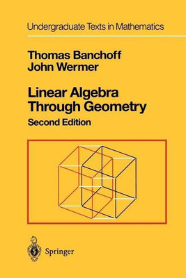Linear Algebra Through Geometry(English, Paperback, Banchoff Thomas)