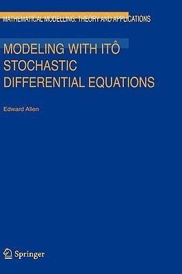 Modeling with Ito Stochastic Differential Equations(English, Hardcover, Allen E.)