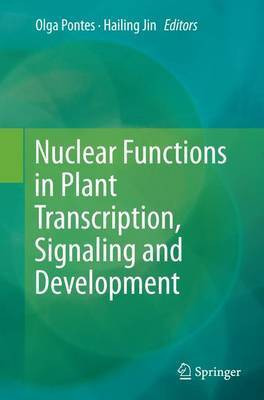 Nuclear Functions in Plant Transcription, Signaling and Development(English, Paperback, unknown)