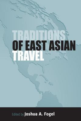 Traditions of East Asian Travel(English, Paperback, unknown)