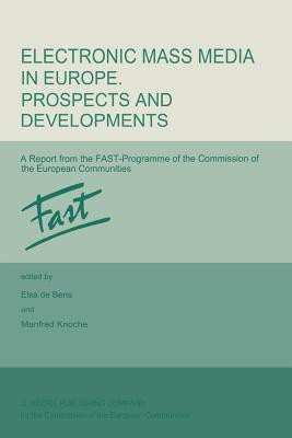 Electronic Mass Media in Europe. Prospects and Developments(English, Paperback, unknown)