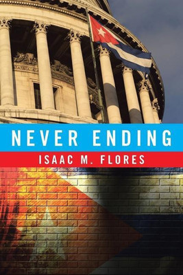 Never Ending(English, Paperback, Flores Isaac M)