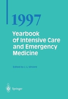 Yearbook of Intensive Care and Emergency Medicine 1997(English, Paperback, Vincent Prof. Jean-Louis)