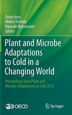 Plant and Microbe Adaptations to Cold in a Changing World(English, Hardcover, unknown)