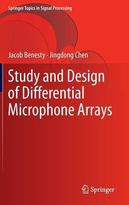 Study and Design of Differential Microphone Arrays(English, Hardcover, Benesty Jacob)