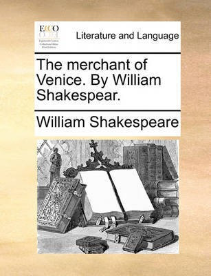 The Merchant of Venice. by William Shakespear.(English, Paperback, Shakespeare William)