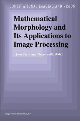 Mathematical Morphology and Its Applications to Image Processing(English, Paperback, unknown)