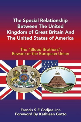 The Special Relationship Between the United Kingdom of Great Britain and the United States of America(English, Paperback, Codjoe Jnr Francis S E)