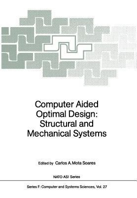 Computer Aided Optimal Design: Structural and Mechanical Systems(English, Paperback, unknown)