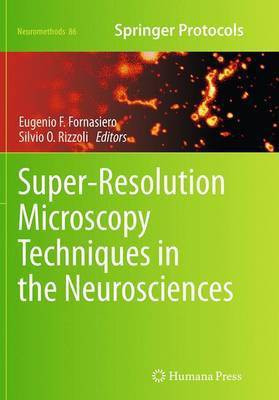 Super-Resolution Microscopy Techniques in the Neurosciences(English, Paperback, unknown)