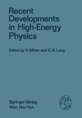 Recent Developments in High-Energy Physics(English, Paperback, unknown)