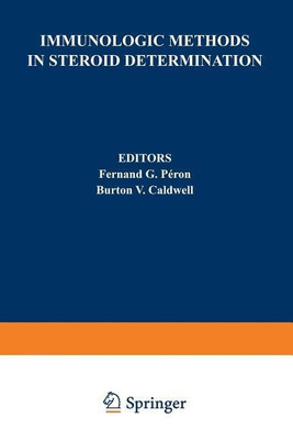 Immunologic Methods in Steroid Determination(English, Paperback, Peron Fernand G.)