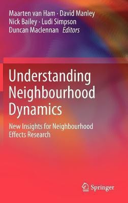 Understanding Neighbourhood Dynamics(English, Hardcover, unknown)