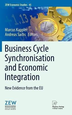 Business Cycle Synchronisation and Economic Integration(English, Hardcover, unknown)
