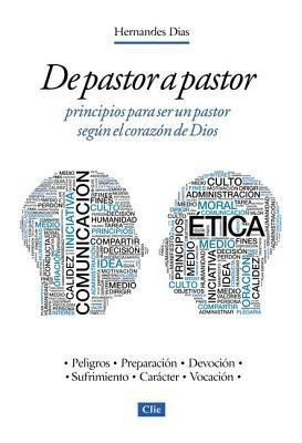 de Pastor a Pastor(Spanish, Paperback, Dias-Lopes Hermandes)