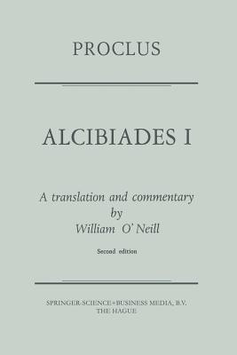Proclus: Alcibiades I(English, Paperback, Diadochus Proclus)