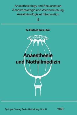 Anaesthesie und Notfallmedizin(German, Paperback, unknown)