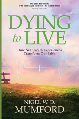 Dying to Live(English, Paperback, Mumford Nigel W D)