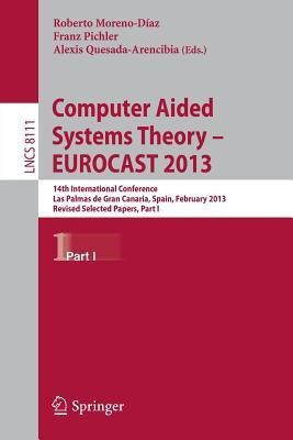 Computer Aided Systems Theory -- EUROCAST 2013(English, Paperback, unknown)