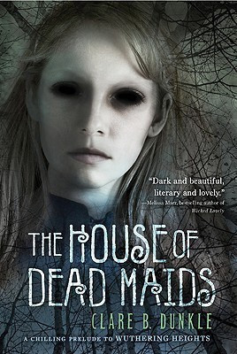 The House of Dead Maids(English, Paperback, Dunkle Clare B)