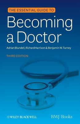 The Essential Guide to Becoming a Doctor(English, Paperback, Blundell Adrian)
