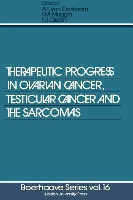 Therapeutic Progress in Ovarian Cancer, Testicular Cancer and the Sarcomas(English, Paperback, unknown)