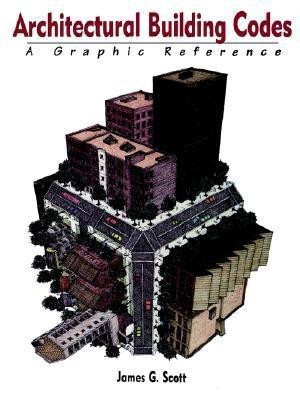 Architectural Building Codes(English, Paperback, Scott James G.)