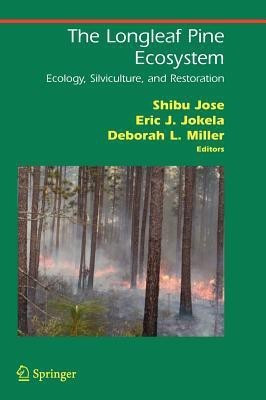 The Longleaf Pine Ecosystem  - Ecology, Silviculture, and Restoration(English, Hardcover, unknown)