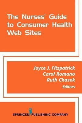 The Nurses' Guide to Consumer Health Web Sites(English, Paperback, unknown)