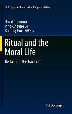 Ritual and the Moral Life(English, Hardcover, unknown)