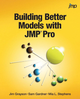 Building Better Models with JMP Pro(English, Paperback, Grayson Jim)