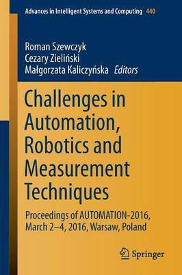 Challenges in Automation, Robotics and Measurement Techniques(English, Paperback, unknown)