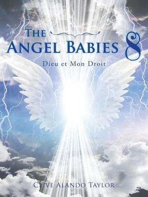 The Angel Babies 8(English, Paperback, Taylor Clive Alando)