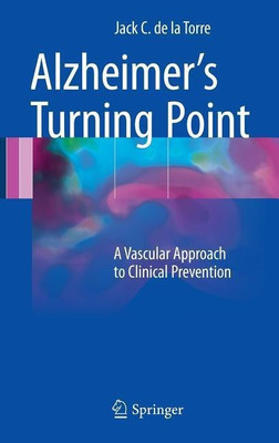 Alzheimer's Turning Point(English, Hardcover, de la Torre Jack C.)
