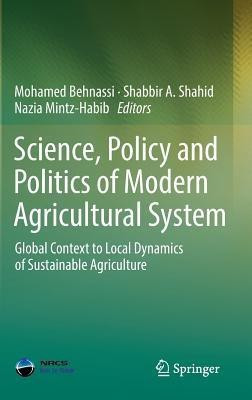 Science, Policy and Politics of Modern Agricultural System(English, Hardcover, unknown)