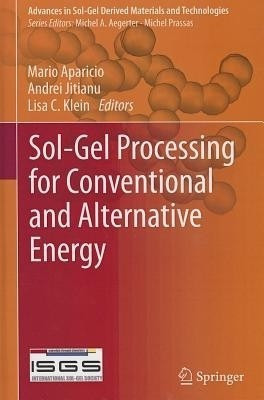 Sol-Gel Processing for Conventional and Alternative Energy(English, Hardcover, unknown)