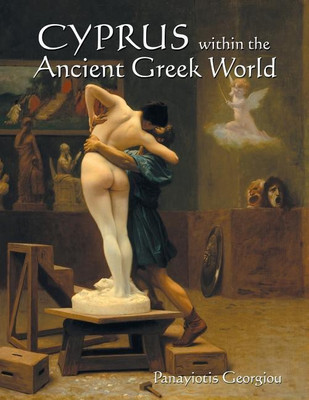 Cyprus within the Ancient Greek World(English, Paperback, Georgiou Panayiotis)