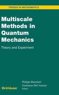Multiscale Methods in Quantum Mechanics(English, Hardcover, unknown)